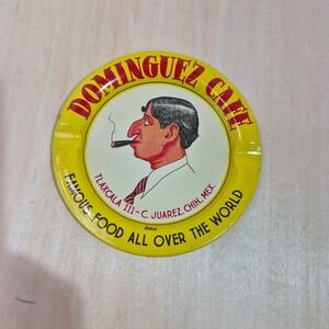Dominguez‎ Cafe Ashtray Tin Metal Yellow Famous Food All Over The World Tlaxcala